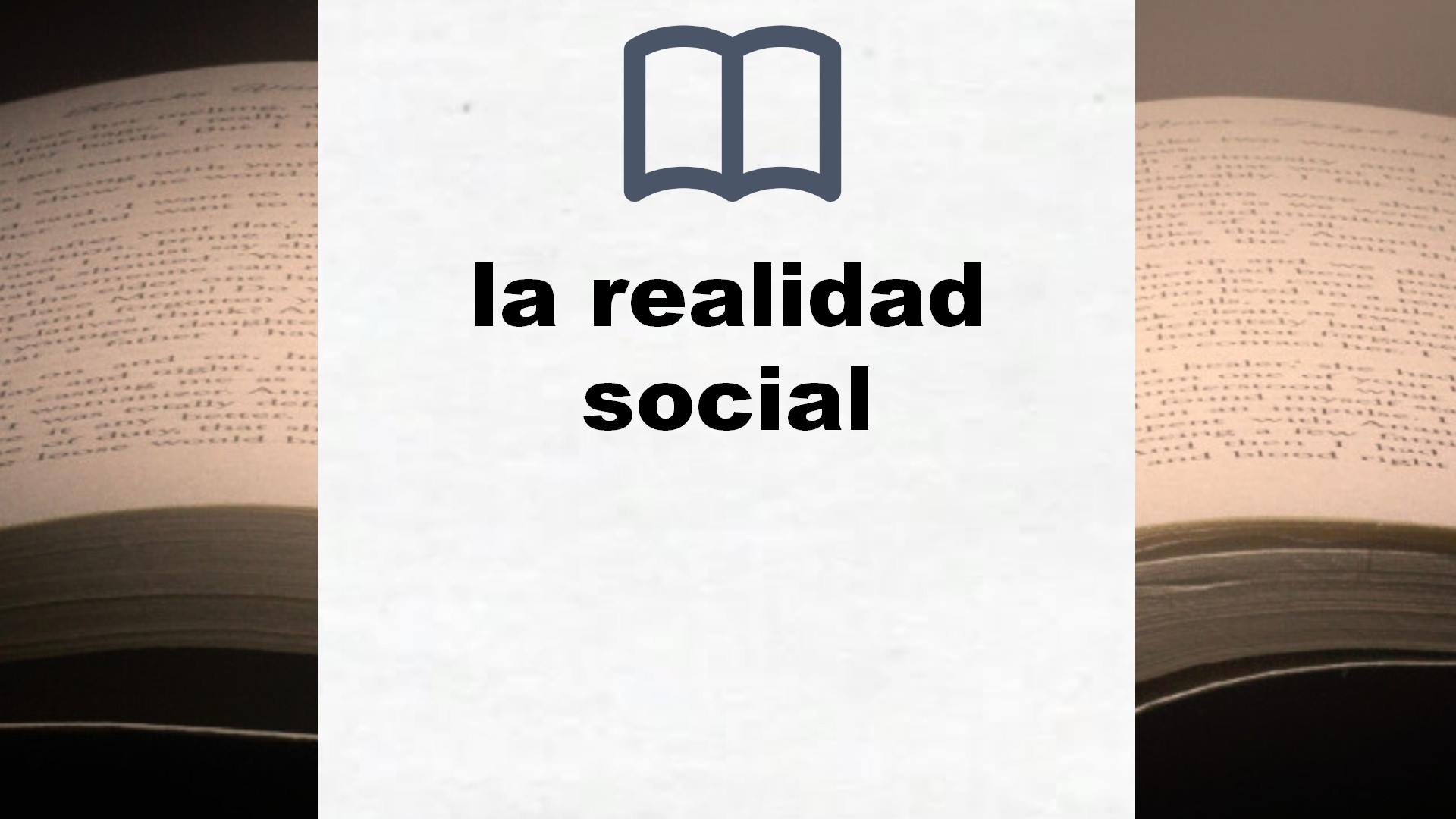Libros sobre la realidad social
