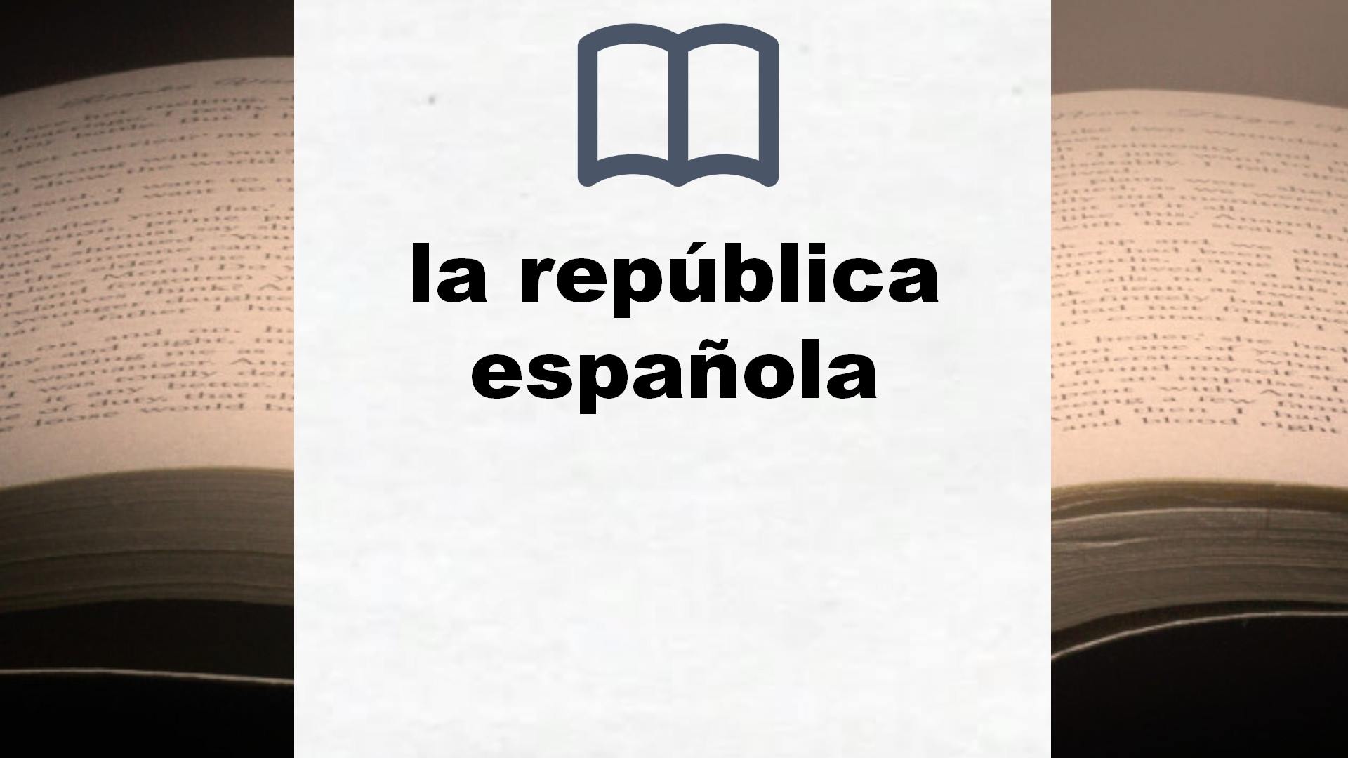 Libros sobre la república española