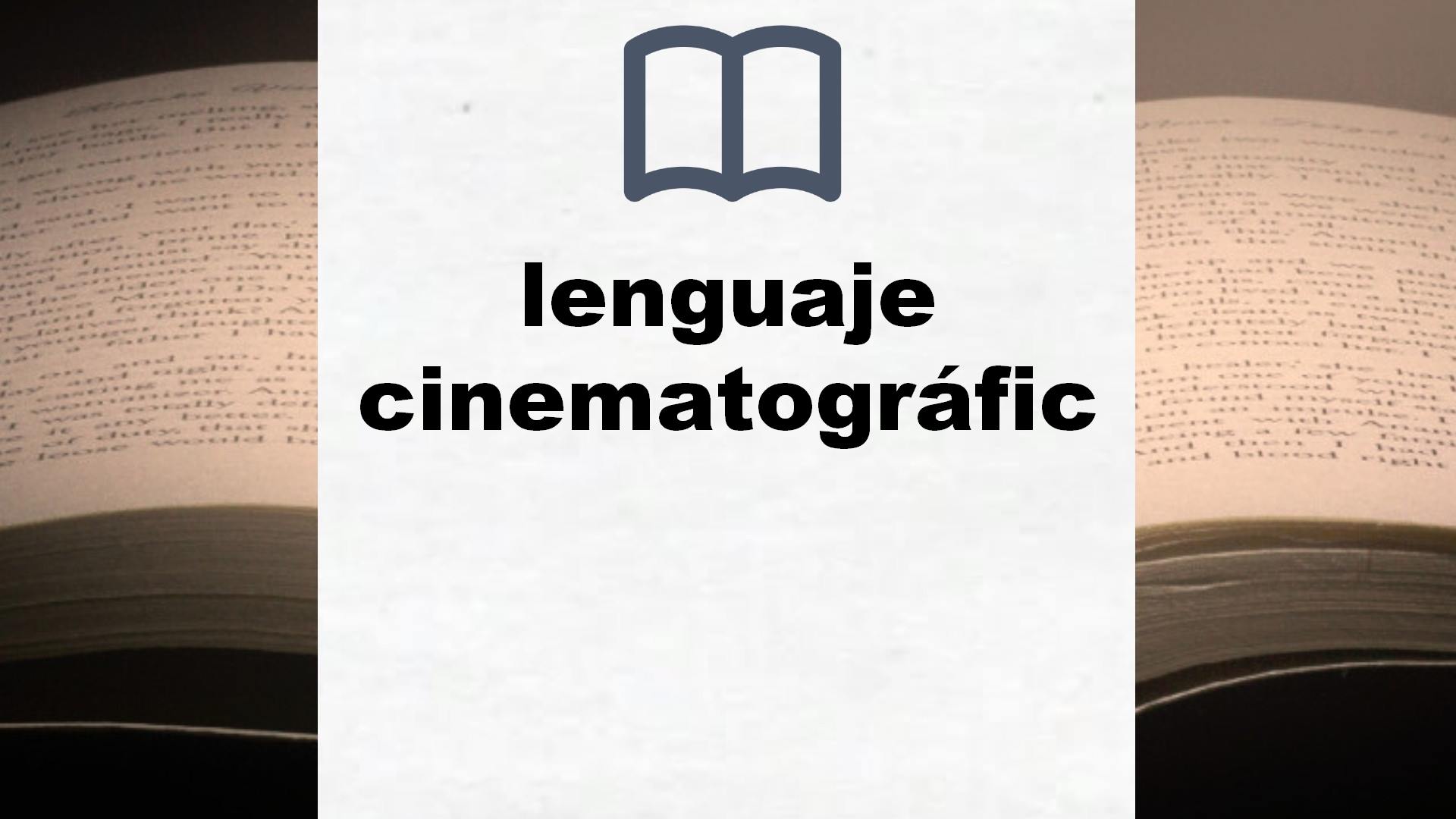 Libros sobre lenguaje cinematográfico