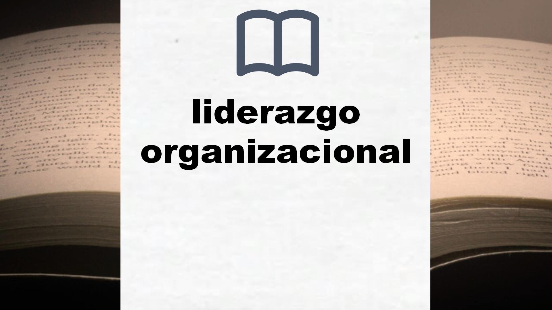 Libros sobre liderazgo organizacional