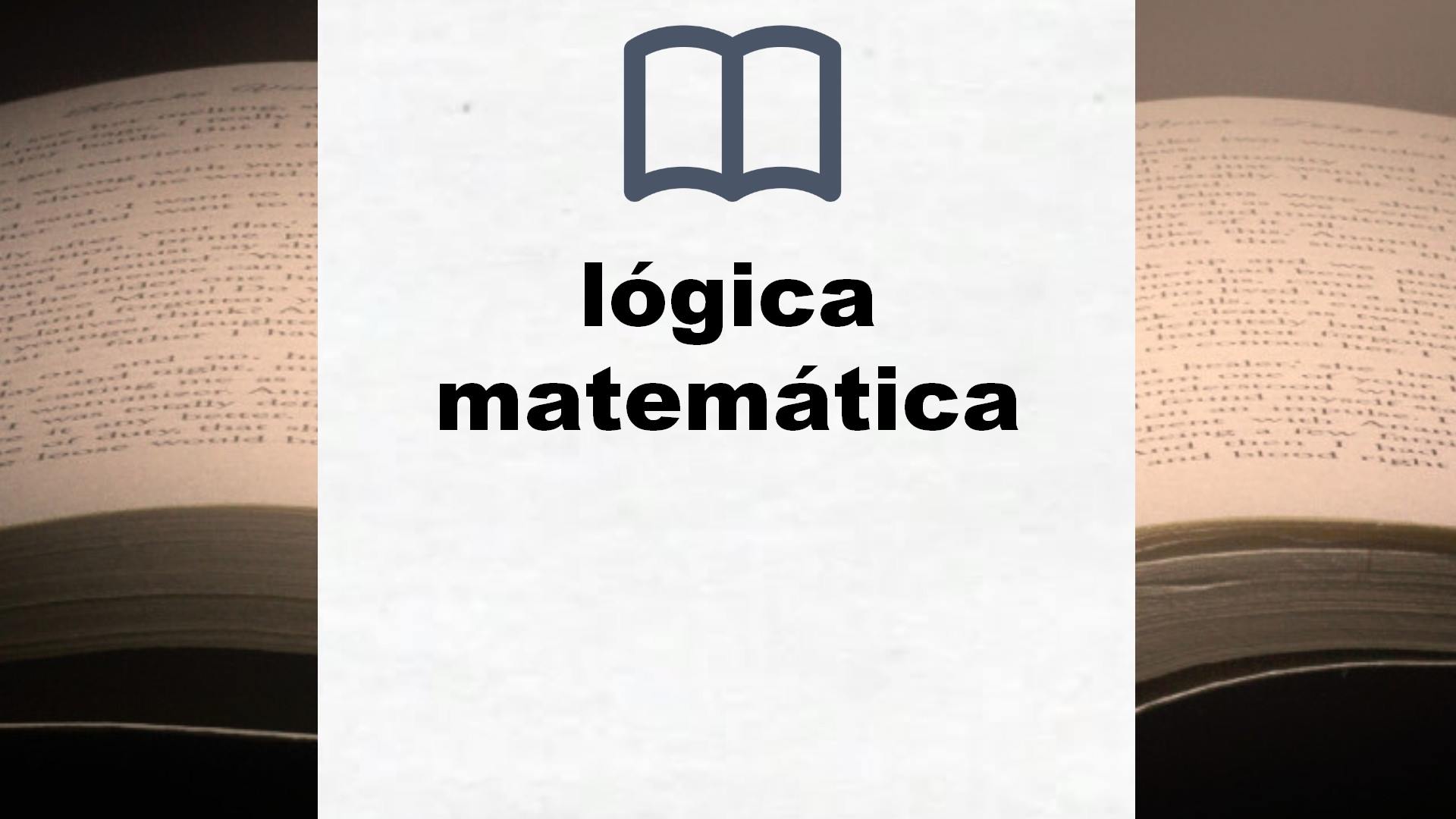 Libros sobre lógica matemática