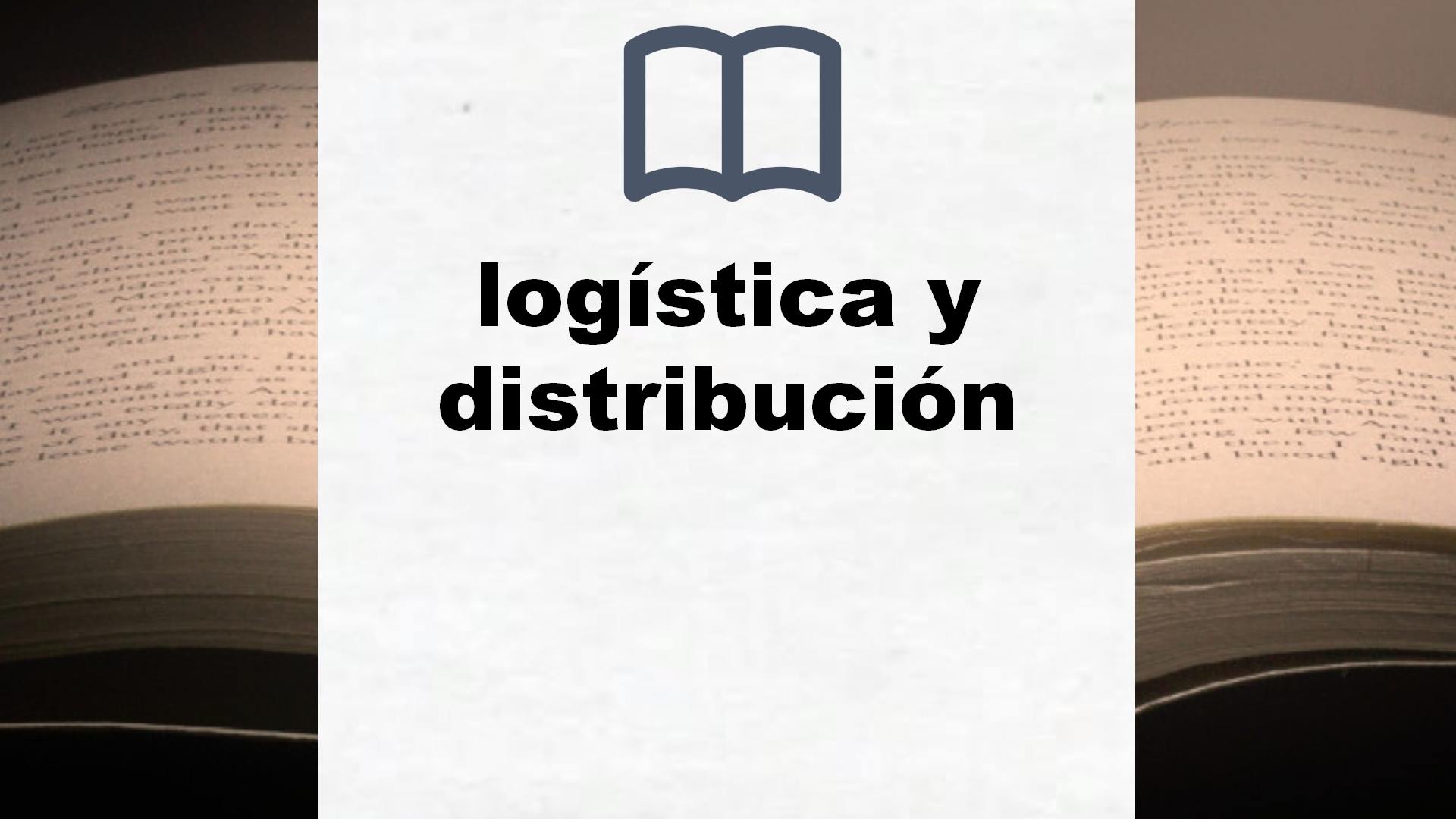 Libros sobre logística y distribución