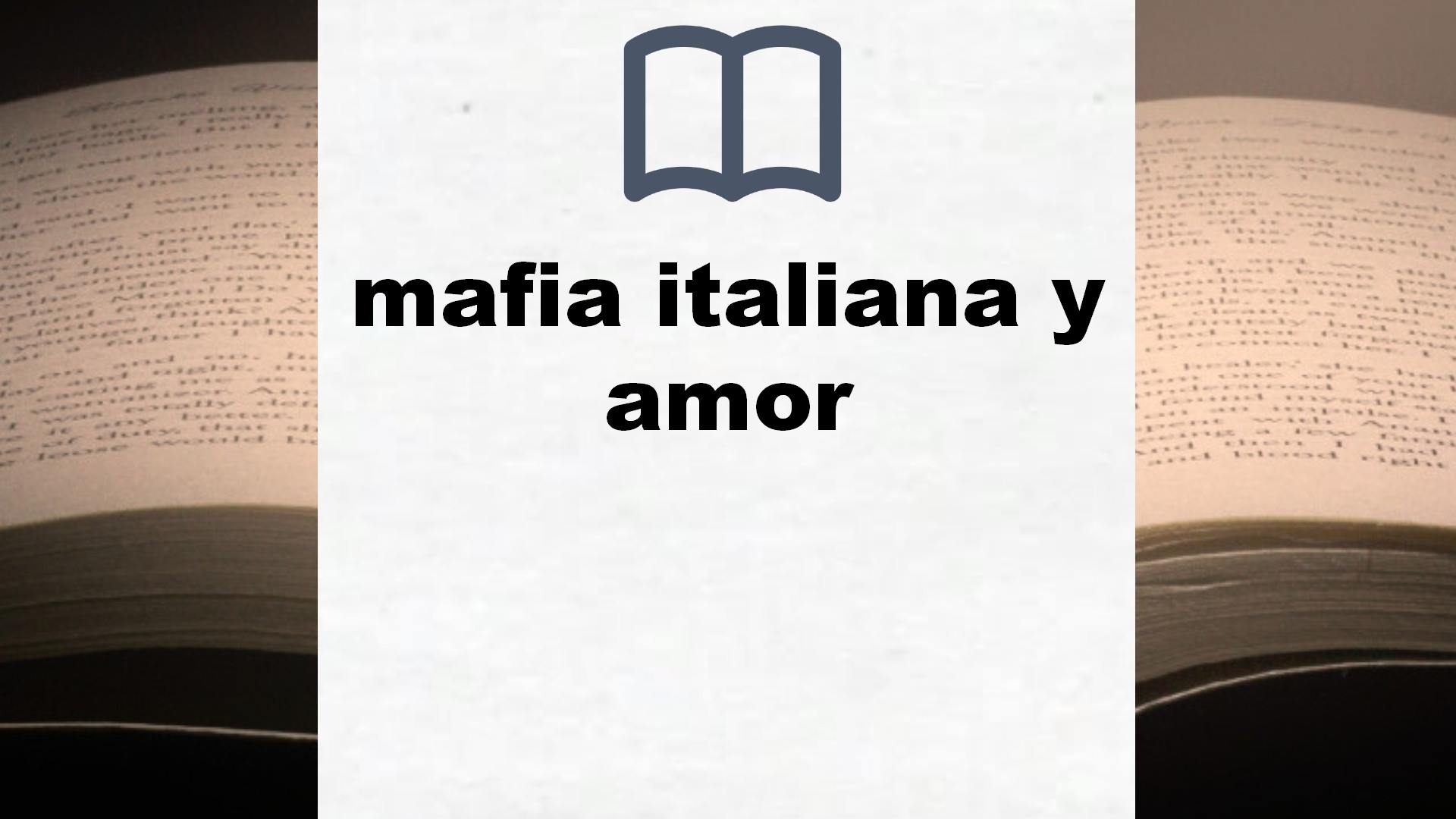Libros sobre mafia italiana y amor