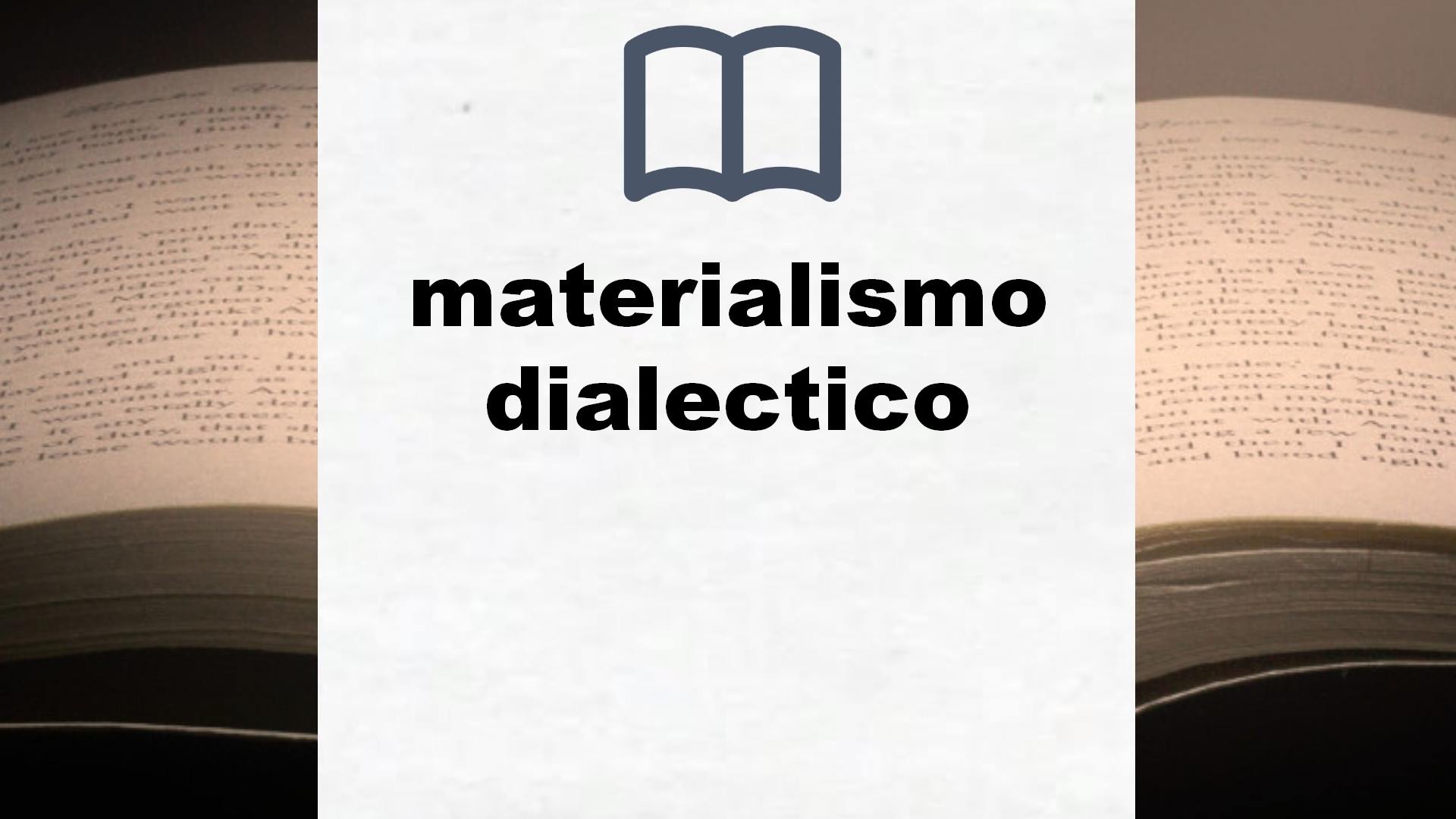 Libros sobre materialismo dialectico