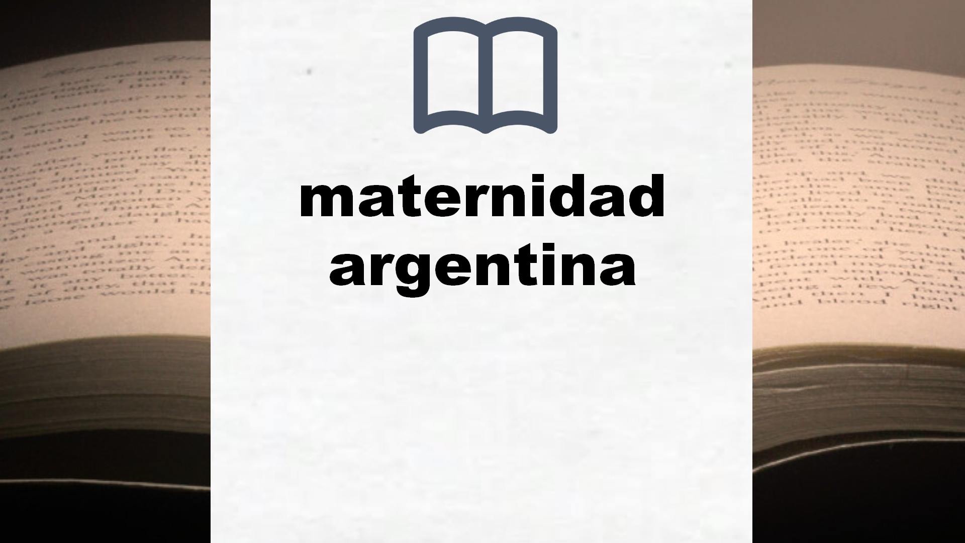 Libros sobre maternidad argentina