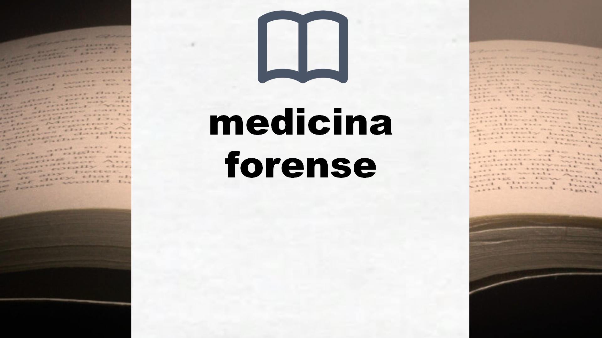 Libros sobre medicina forense