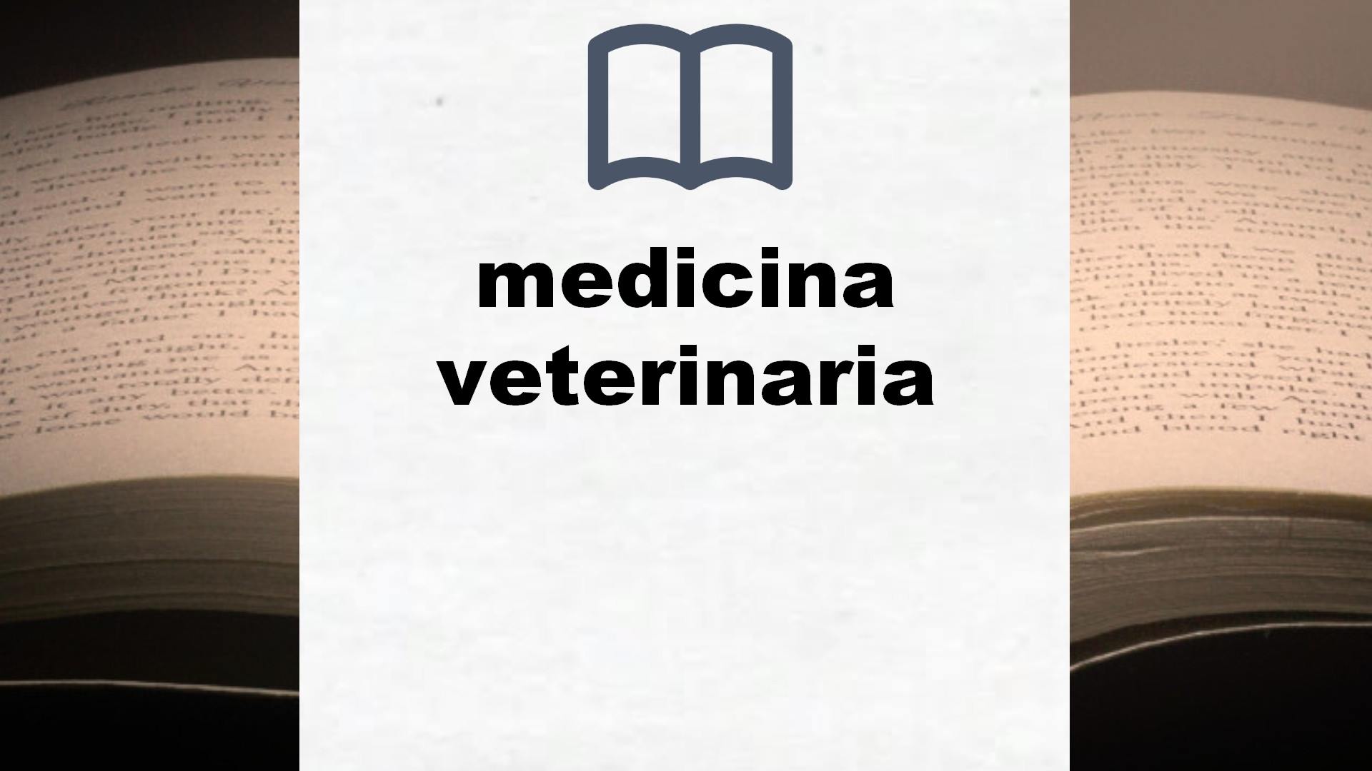 Libros sobre medicina veterinaria
