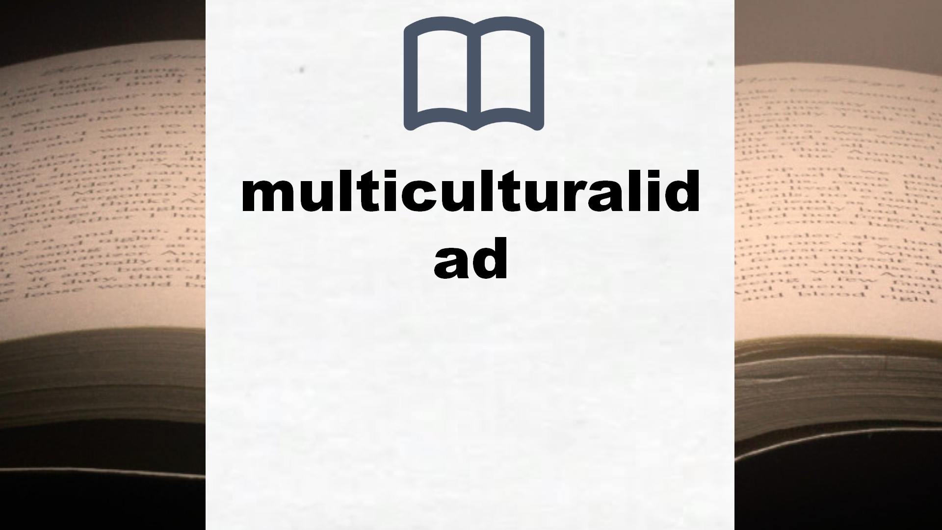 Libros sobre multiculturalidad