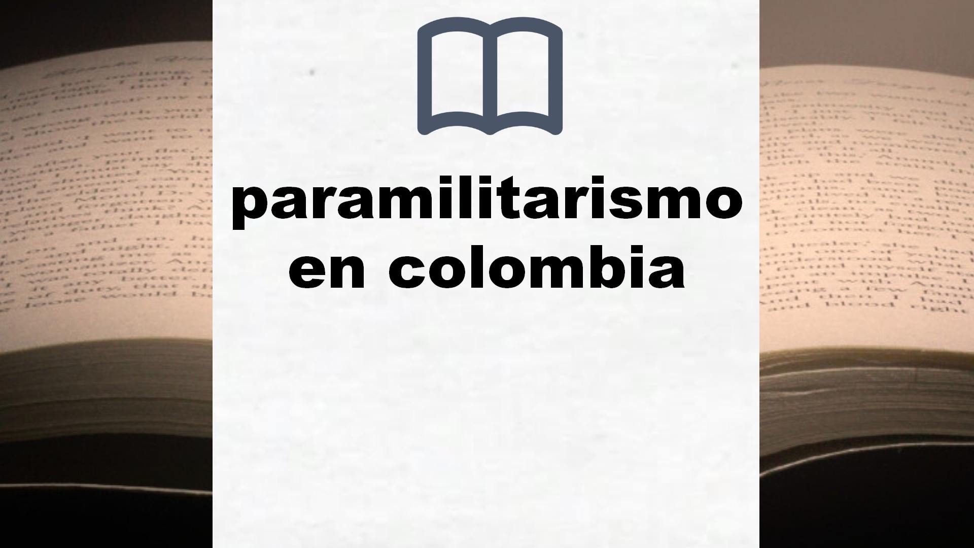 Libros sobre paramilitarismo en colombia
