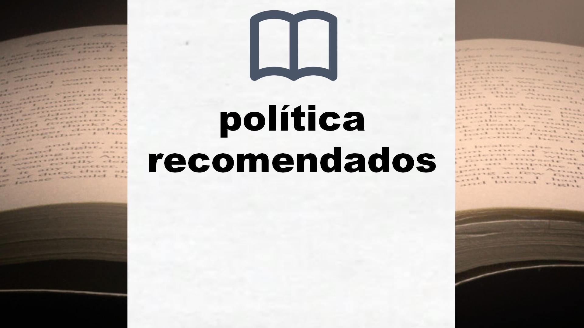 Libros sobre política recomendados