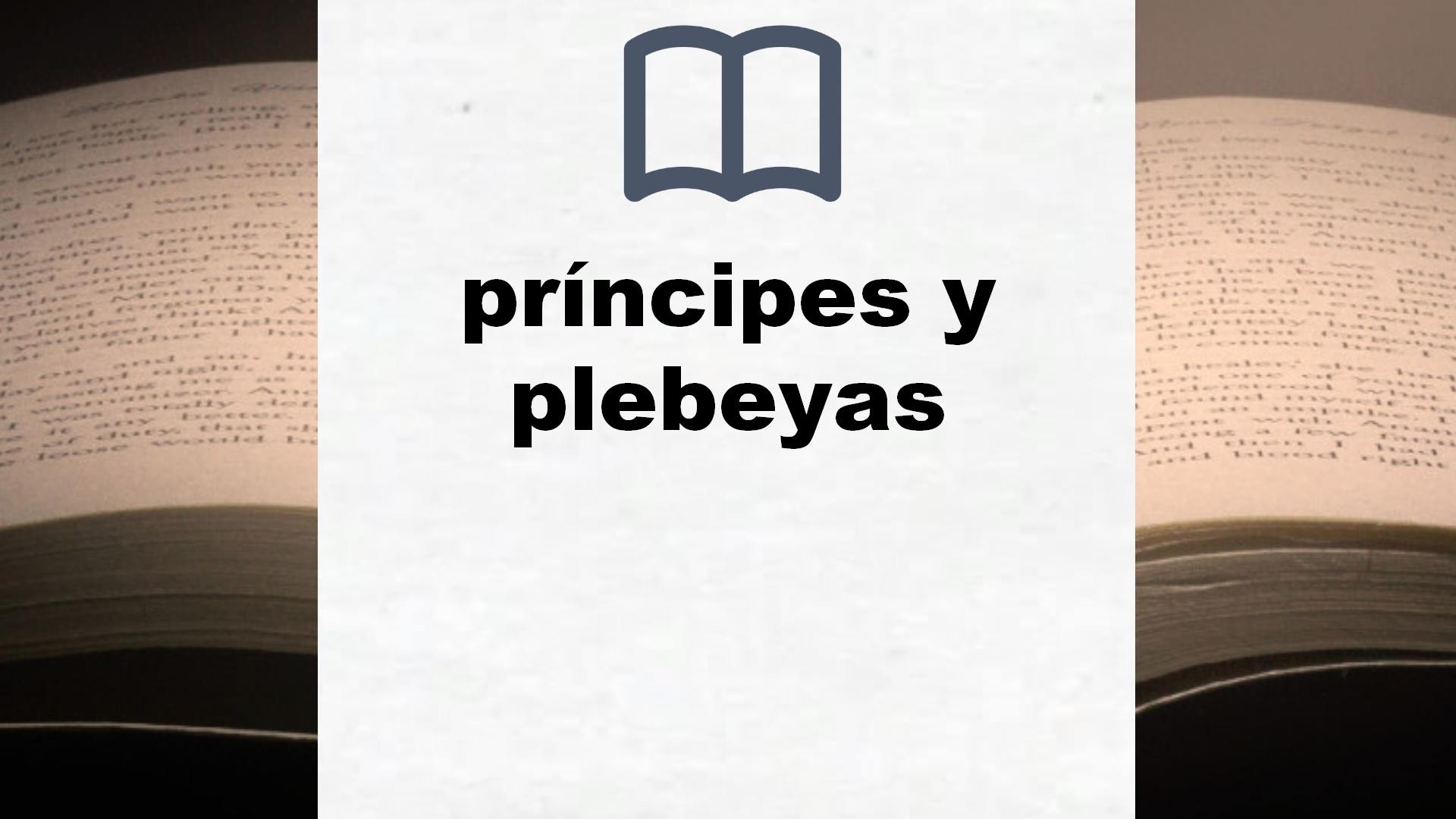 Libros sobre príncipes y plebeyas