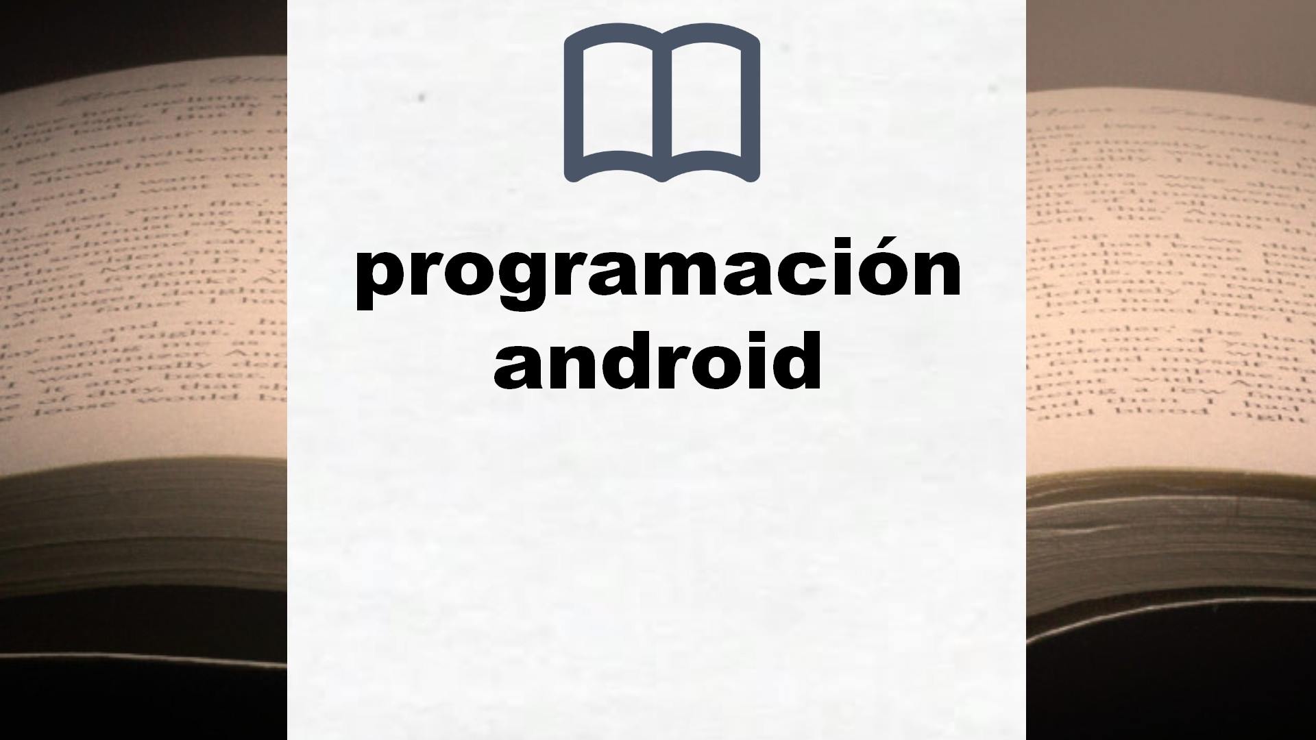 Libros sobre programación android