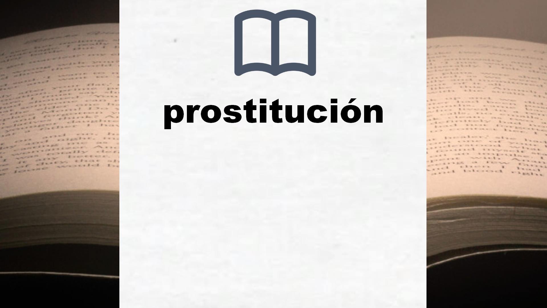 Libros sobre prostitución