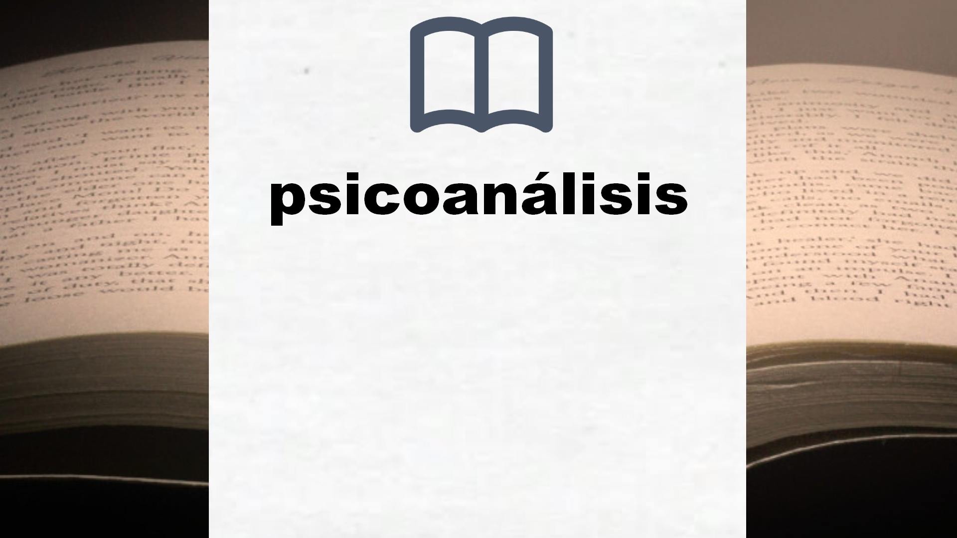 Libros sobre psicoanálisis