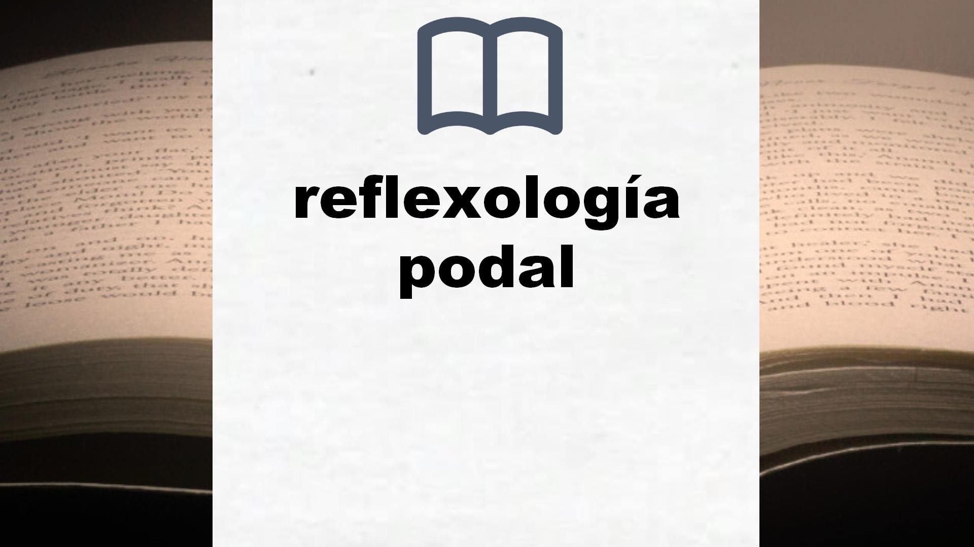 Libros sobre reflexología podal