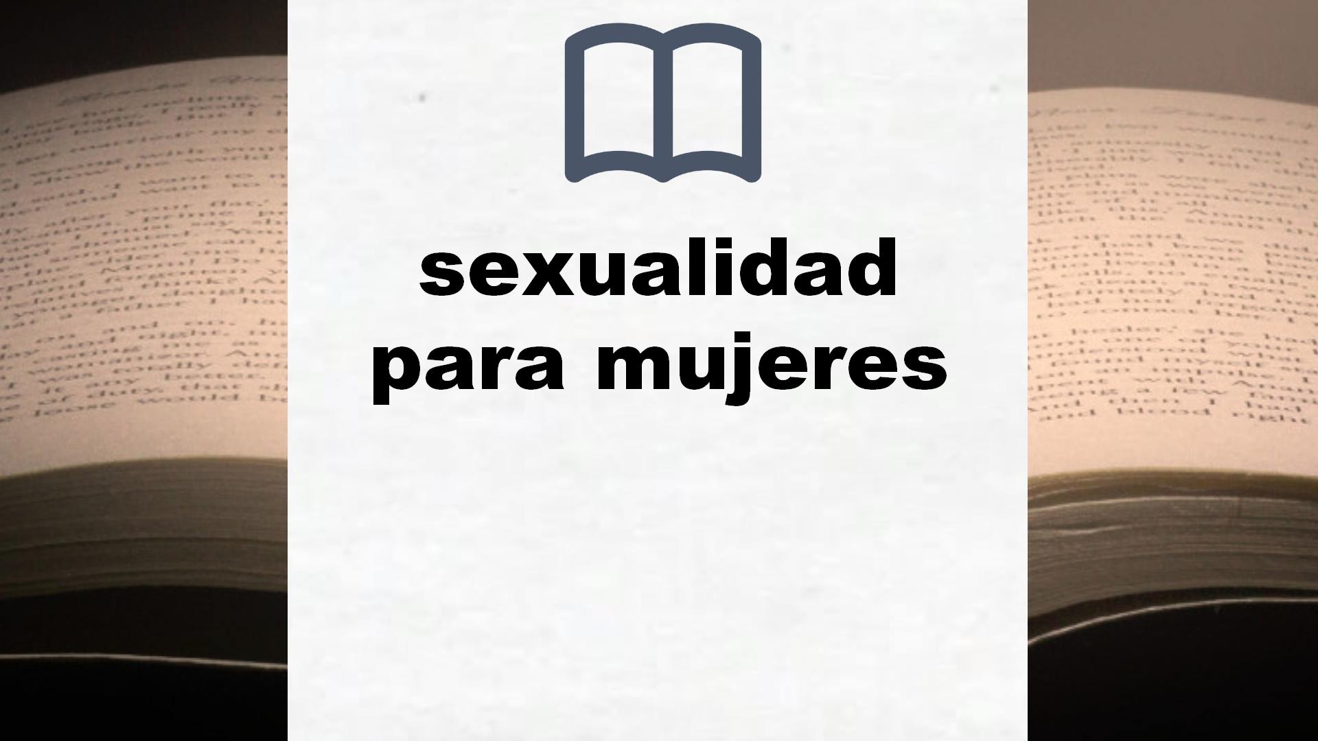 Libros sobre sexualidad para mujeres