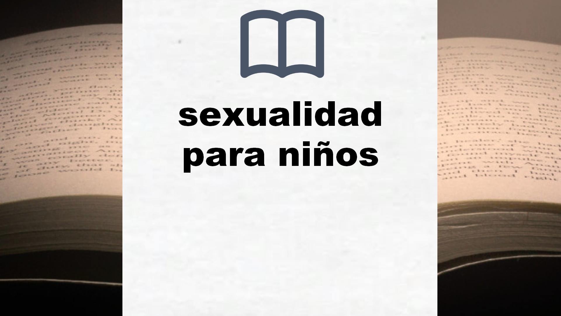 Libros sobre sexualidad para niños