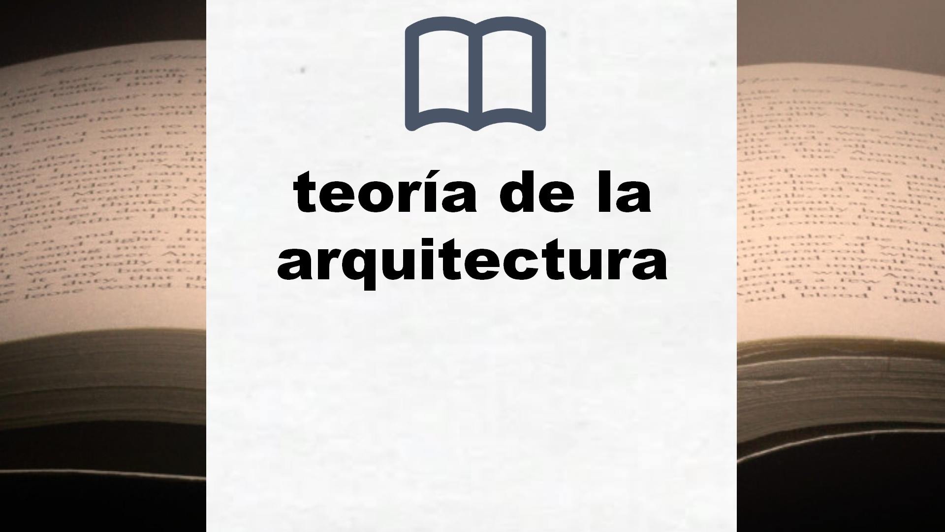 Libros sobre teoría de la arquitectura