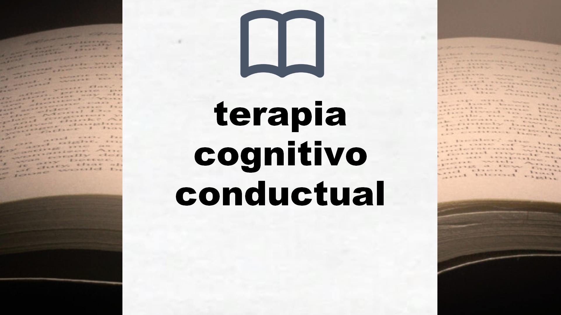 Libros sobre terapia cognitivo conductual