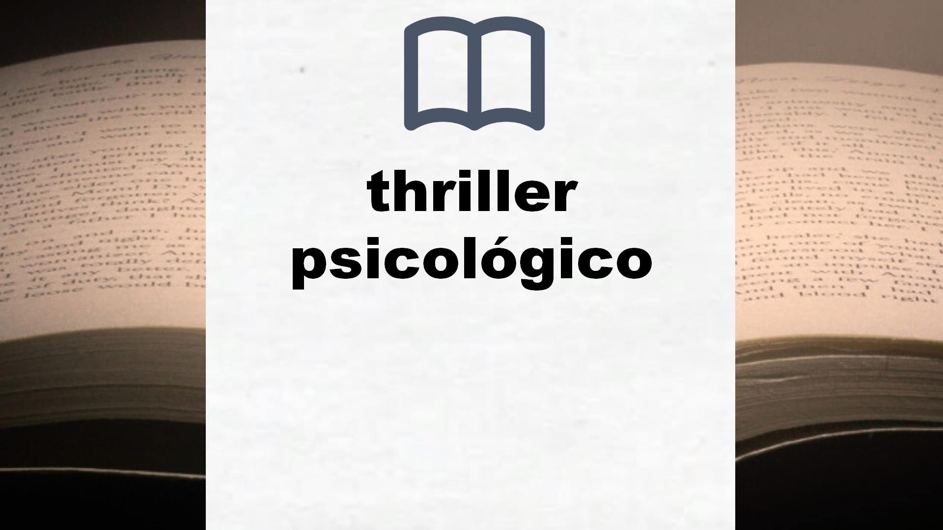Libros sobre thriller psicológico