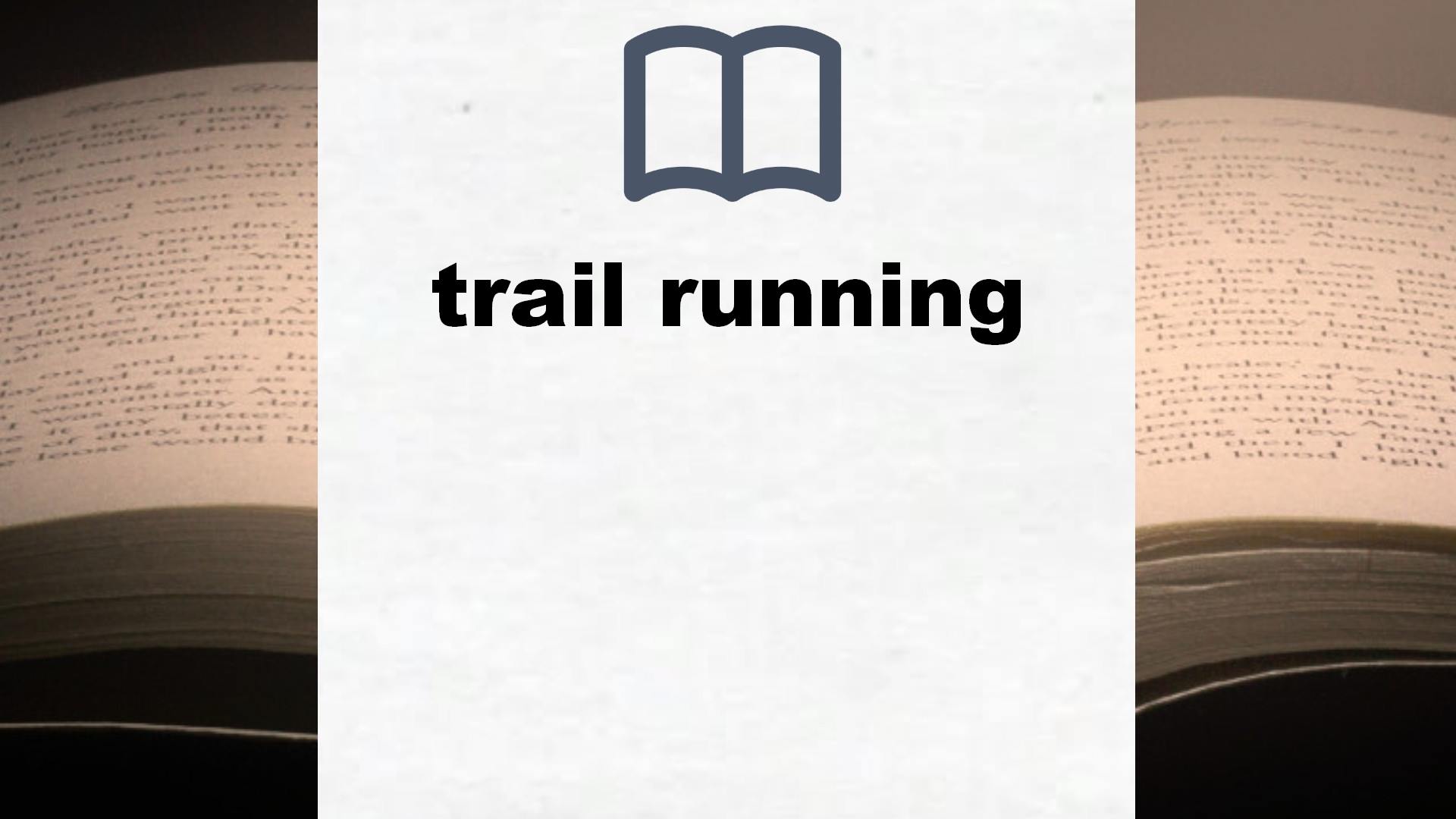 Libros sobre trail running