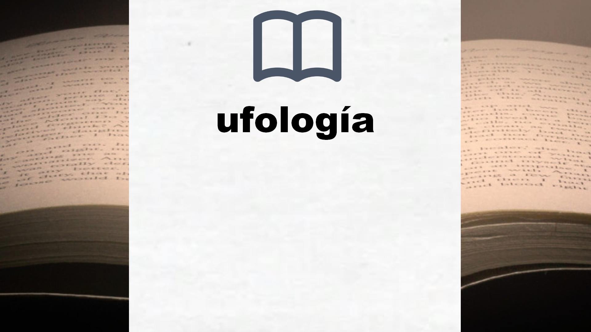 Libros sobre ufología
