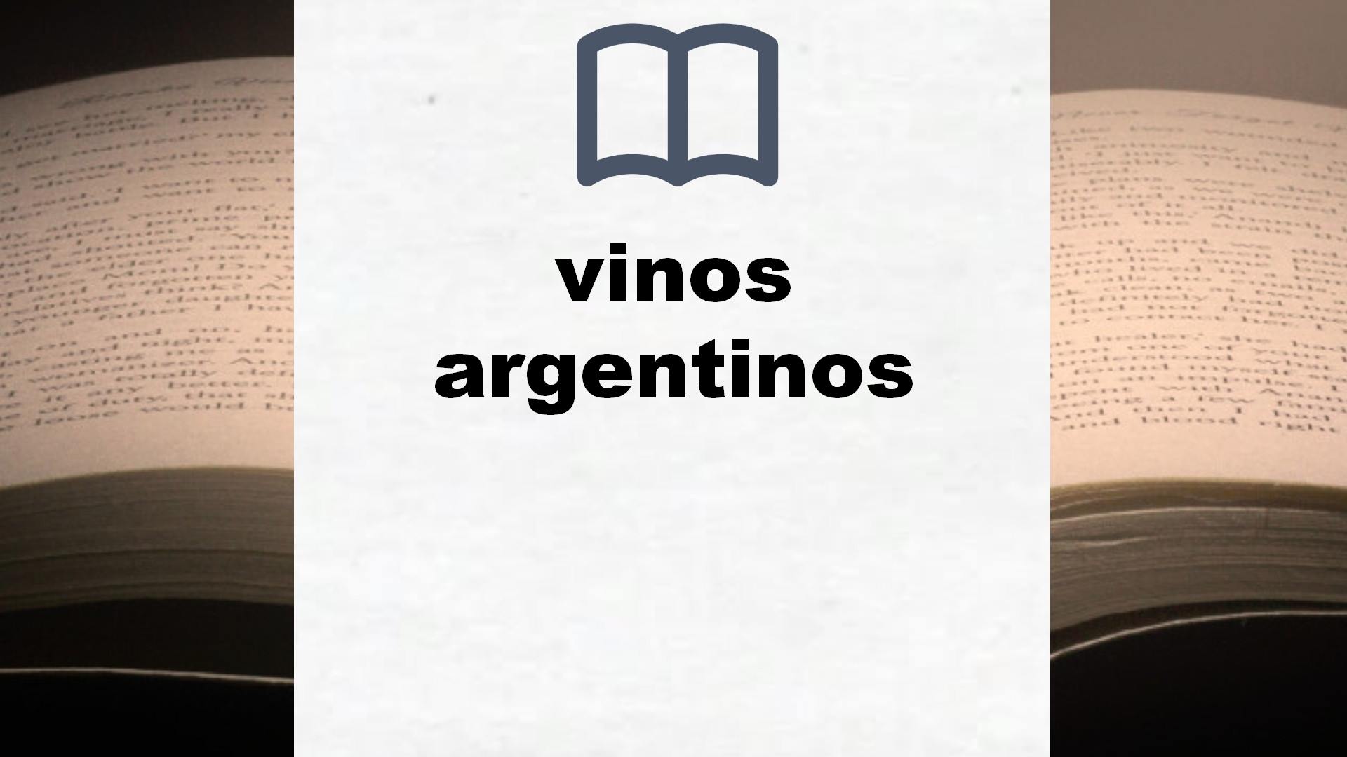 Libros sobre vinos argentinos