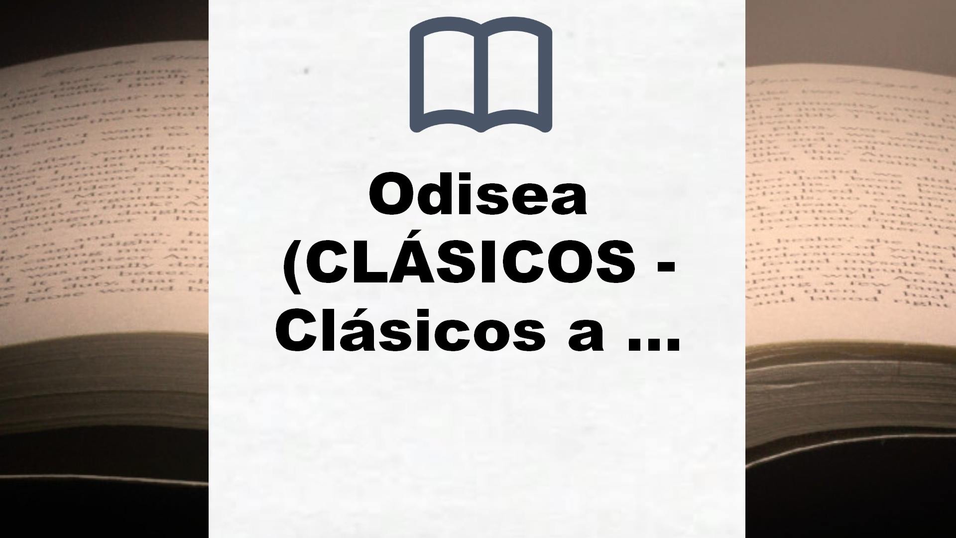 Odisea (CLÁSICOS – Clásicos a Medida) – Reseña del libro