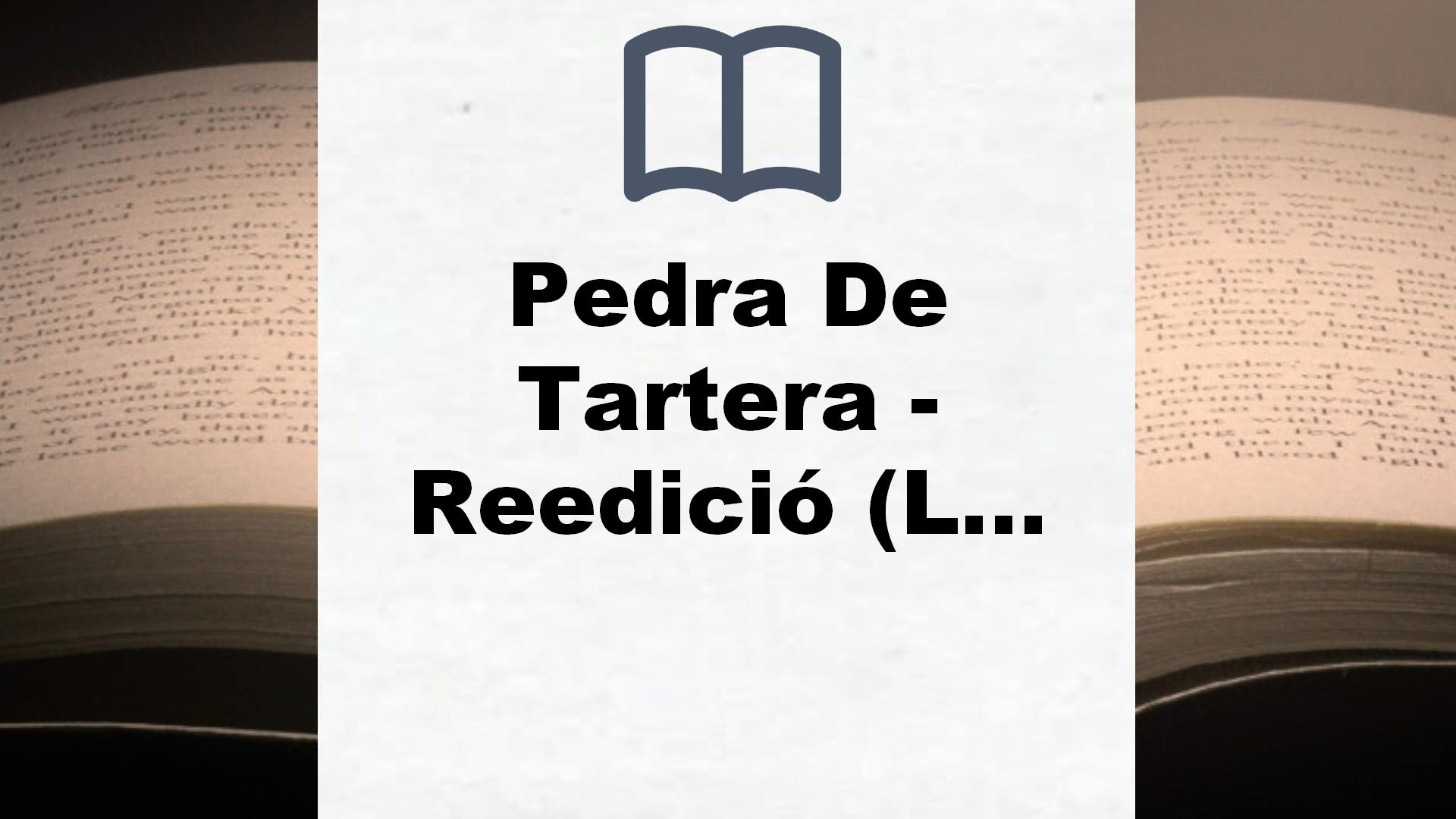 Pedra De Tartera – Reedició (LABUTXACA) – Reseña del libro