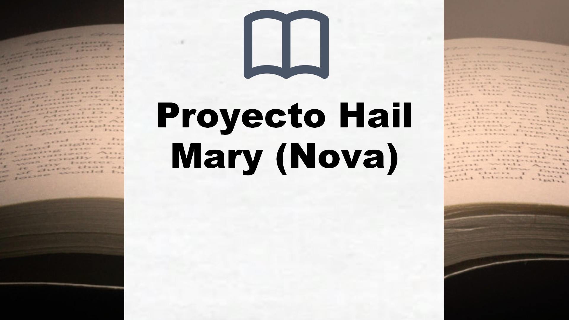 Proyecto Hail Mary (Nova) – Reseña del libro